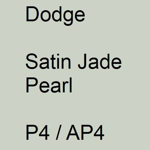 Dodge, Satin Jade Pearl, P4 / AP4.